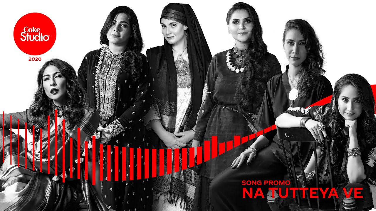 Coke Studio 2020 -Na Tutteya Ve