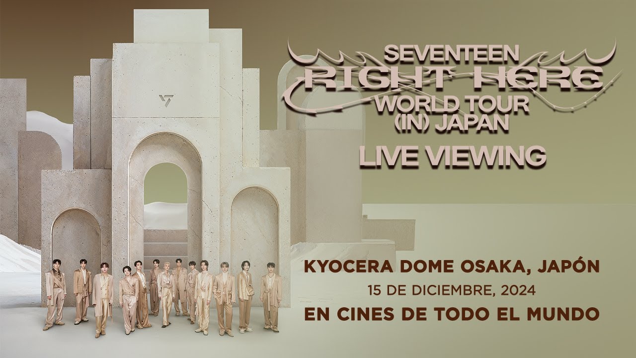 Yelmo Cines - SEVENTEEN [RIGHT HERE] WORLD TOUR EN JAPÓN