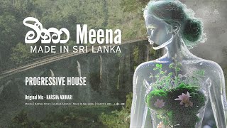 මන Meena Organic Progressive House Original Mix Harsha Adikari