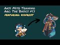 Anji Training Arc: The Basics ft. kidfrost pt. 1