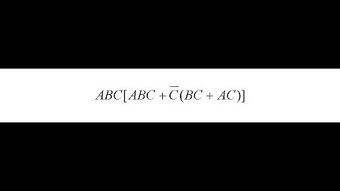 Simplifying Boolean Expressions | Boolean Algebra Theorems Tutorial 20