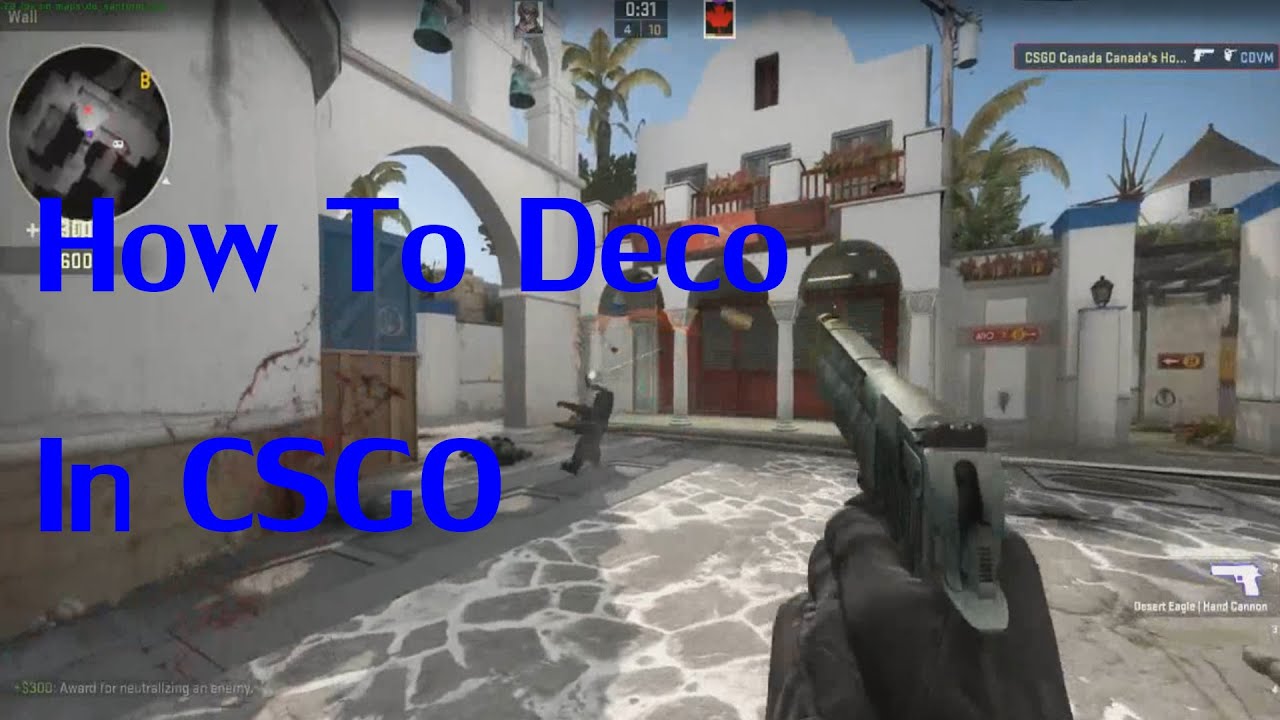 How to Deco in CSGO - YouTube
