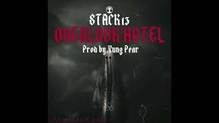 OVERLOOK HOTEL(PROD BY. YUNG PEAR) - STACK13