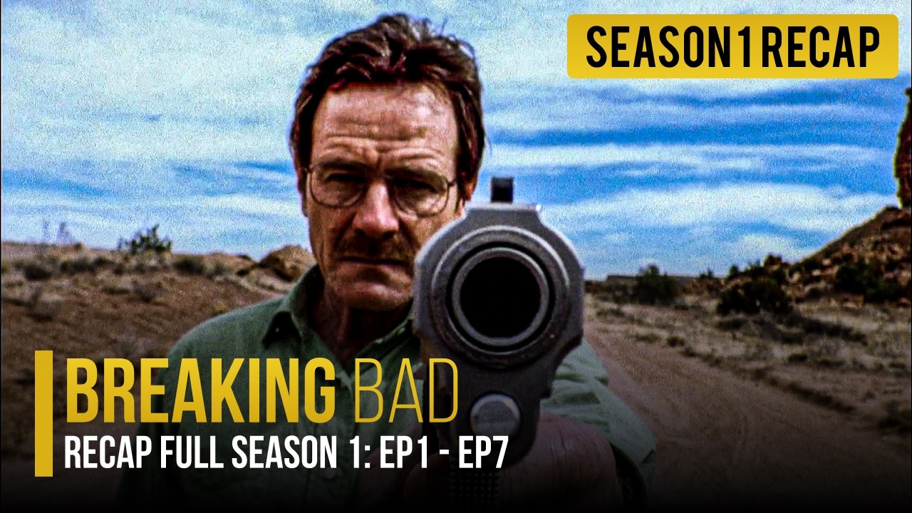 Breaking Bad ∙ Season 1 Recap ∙ A struggling chemistry teacher becomes a powerful drug lord