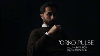 Mashal (Onur Korkmaz Remix) Afro House Orkopulse