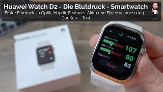 Huawei Watch D2 | Die Smartwatch mit echter Blutdruck - Messung im ersten Check