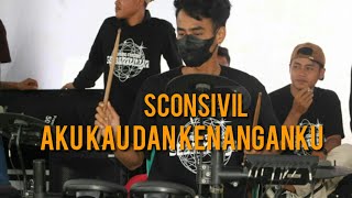 Download Lagu SCONSIVIL - AKU KAU DAN KENANGANKU ( LAPANG SAPU JAGAT KUDUMULYA ) MP3