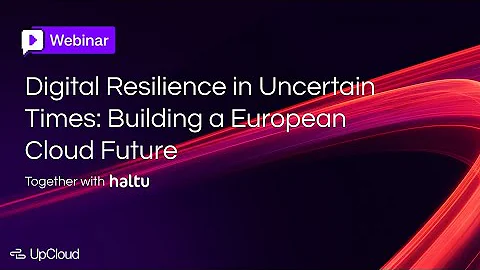 Digital Resilience in Uncertain Times: Building a European Cloud Future