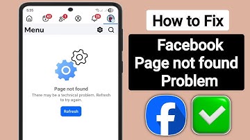 How to Fix Facebook Page not found | There may be a technical problem in Facebook