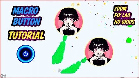 MACRO BUTTON + ZOOM + FIX LAG TUTORIAL FOR ALL 2021 (AGAR.IO MOBILE)
