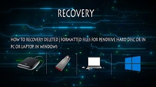 how to recovery deleted formatted files folder from pendrive sd card harddisk pc laptop