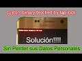 Solución "custom binary blocked by fap lock" sin perder datos del télefono