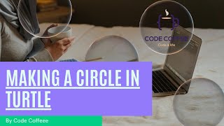 How to make a circle in Turtle | Code Coffeee