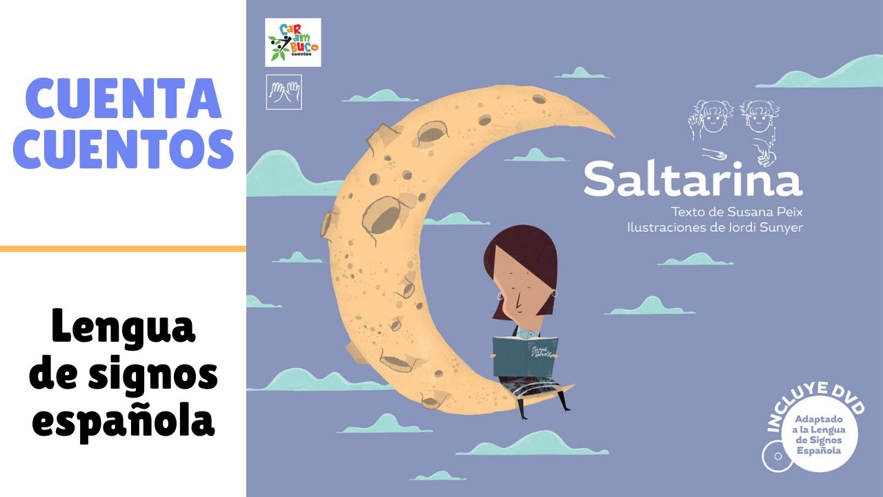 CUENTACUENTOS 9 | SALTARINA en Lengua de Signos Española