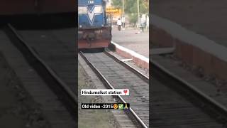 Hindumalkot station old video 2015✅?❣️ flash back ?||indianrailways viral youtubeshorts railway