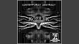 Video thumbnail of "kozilek - Contemporay Abstract (Original Mix)"