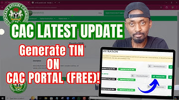 How To Generate TIN On CAC Registration Portal (FREE) | Latest CAC Registration Update