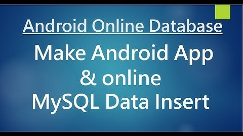 Android online Database  - Data Insertion.