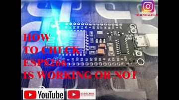How to check ESP8266 is working or not / blinking ESP8266