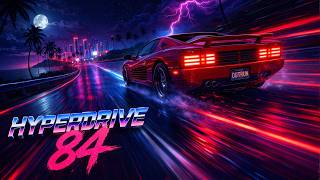 Hyperdrive 84 - Aggressive Synthwave Music | 80s Night Drive Chase