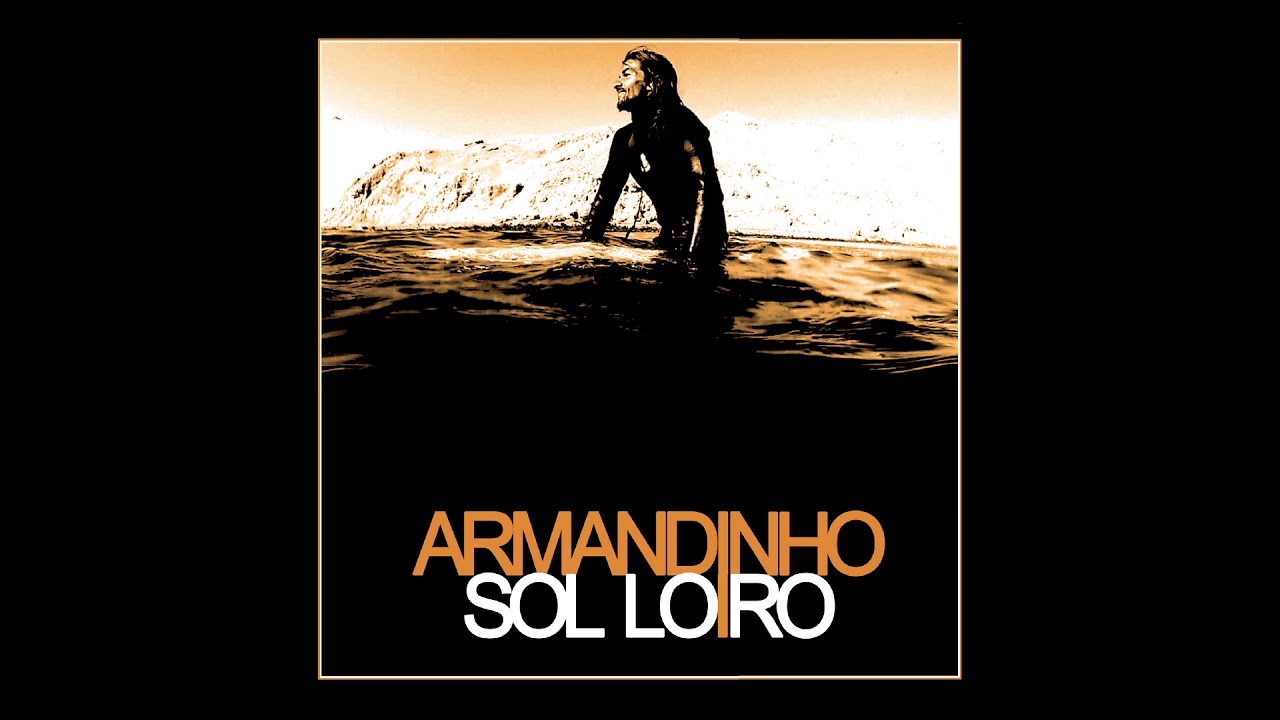 Watch Armandinho | Sol Loiro - Nada Mudou on YouTube Watch Armandinho | Sol Loiro - Nada Mudou on YouTube