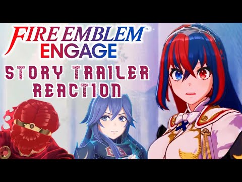 Fire Emblem Engage Story Trailer Reaction
