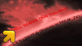 [Batch 03] HELL SCAPER (800 Turn Mix) [C]