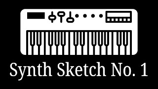 Synthesizer Sketch No. 1 | Original Piano Composition