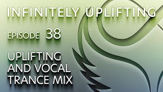 Infinitely Uplifting #38 (June 2025) | Trance Mix