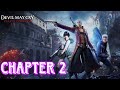 completing chapter 2 Devil May Cry:peak of combat