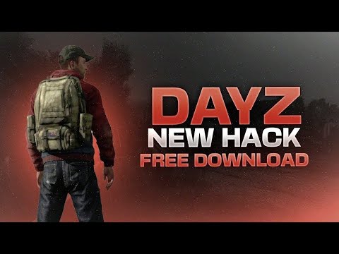 [ FREE ] DayZ Cheats [ Download ] DayZ HACK 2024