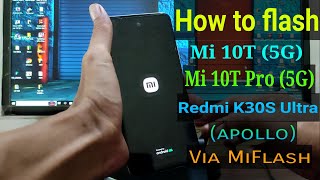 Flash Xiaomi Mi 10T /  Mi 10T pro /Redmi K30s Ultra via Miflash
