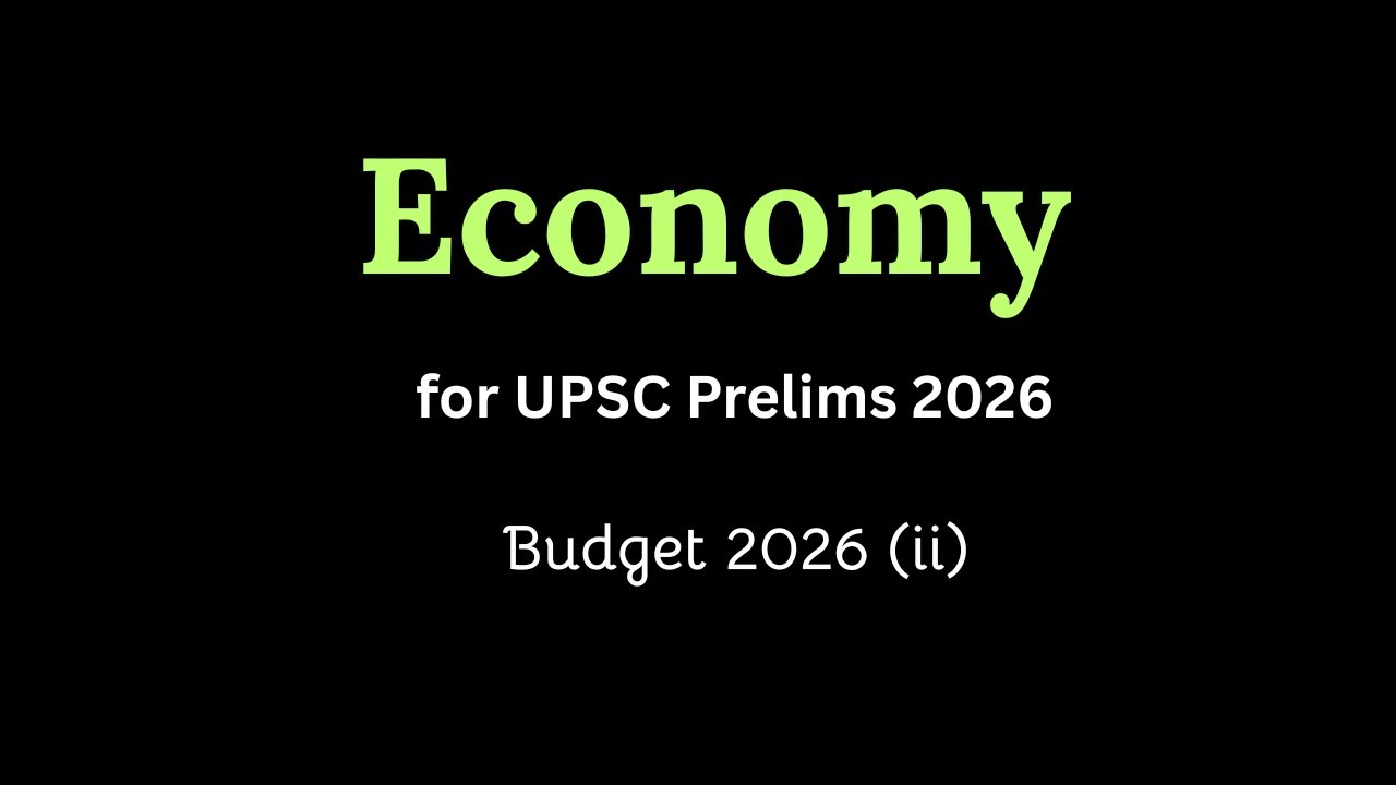 Economy - Budget 2026 (ii) | UPSC 2026 Prelims | UPSC MindGame - YouTube