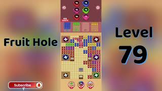 🎯 Fruit Hole Level 79 Walkthrough | Juicy Jam | Fun Fruit Puzzle Game 🍇 | Go Answer