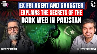 Guns, Drugs, Human Trafficking & Identity Theft: Pakistan’s Dark Web Secrets | Kamran Faridi