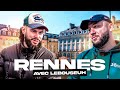 Les Villes de France #1 : Rennes avec @LeBouseuh !