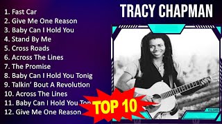 Tracy Chapman 2023  Greatest Hits, Full Album, Best Songs  Fast Car, Give Me One Reason, Baby ...