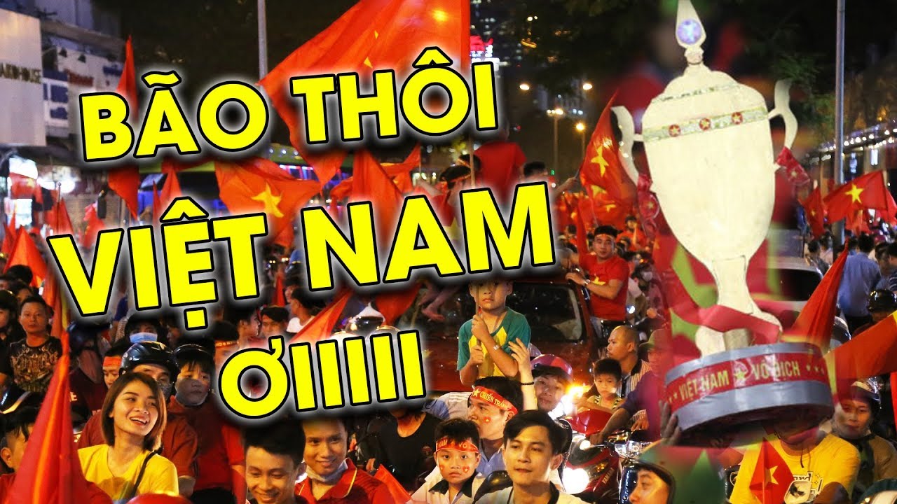 Triệu CĐV Việt Nam đang hô vang 