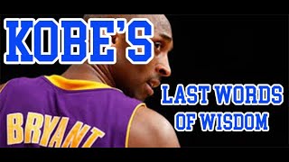 Kobe's Last Words of Wisdom