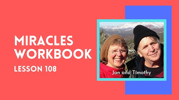 ACIM Workbook Lesson 108: "To give and receive are one in truth."