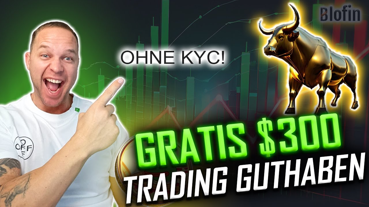 So holst du dir GRATIS $300 Trading Guthaben! [Ohne KYC]