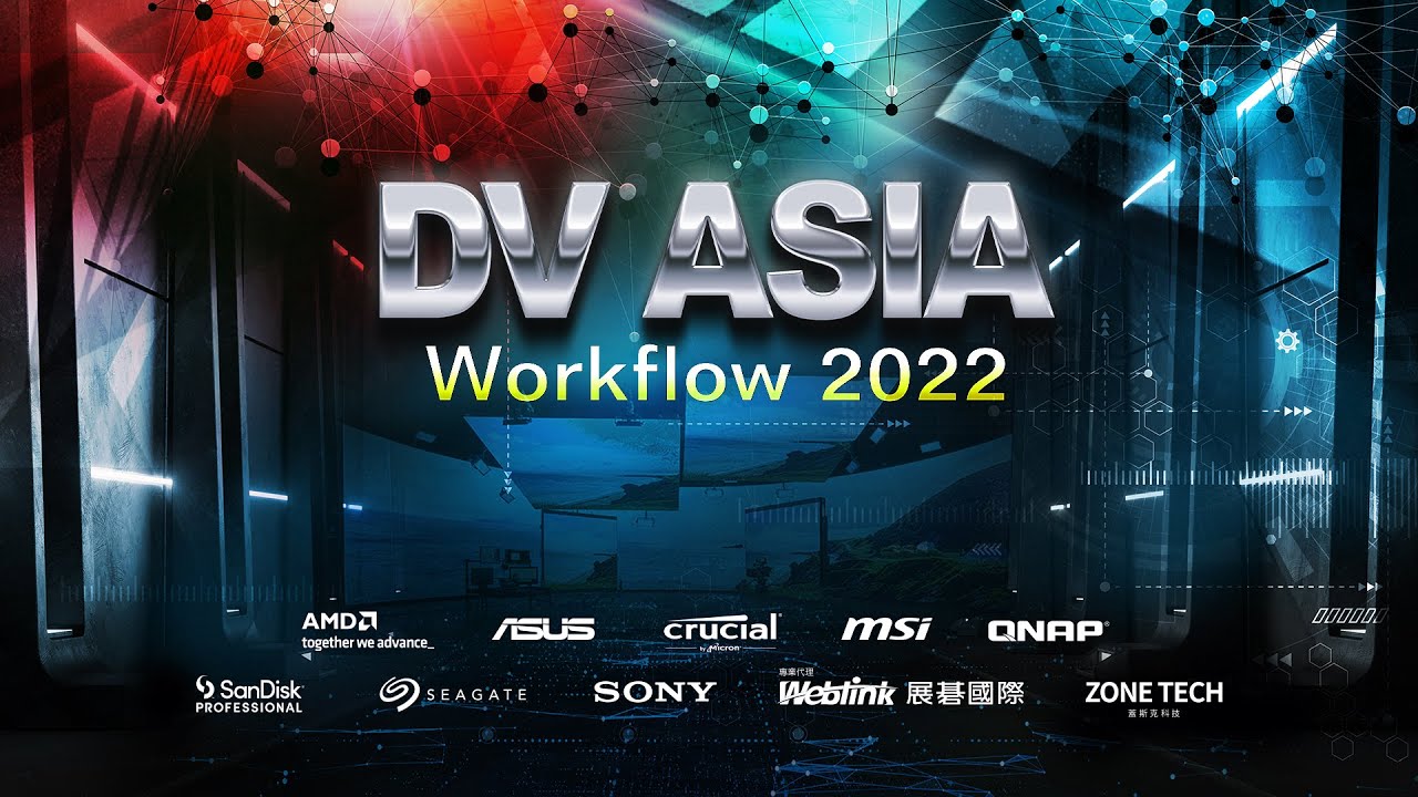 DV ASIA Workflow 2022 - YouTube
