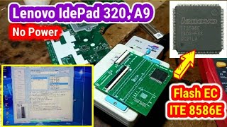 Repairlenovo Ideapad 320 Mati Totat No Power Ii Flash Ec It8586E Corrupt. Success