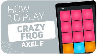 How to play: CRAZY FROG (Axel F) - SUPER PADS - Kit Bam How to play: CRAZY FROG (Axel F) - SUPER PADS - Kit Bam