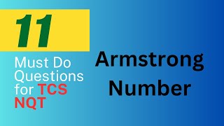 Celebrity 11. Armstrong Number || TCS_NQT Arsh Goyal Sheet Wealth