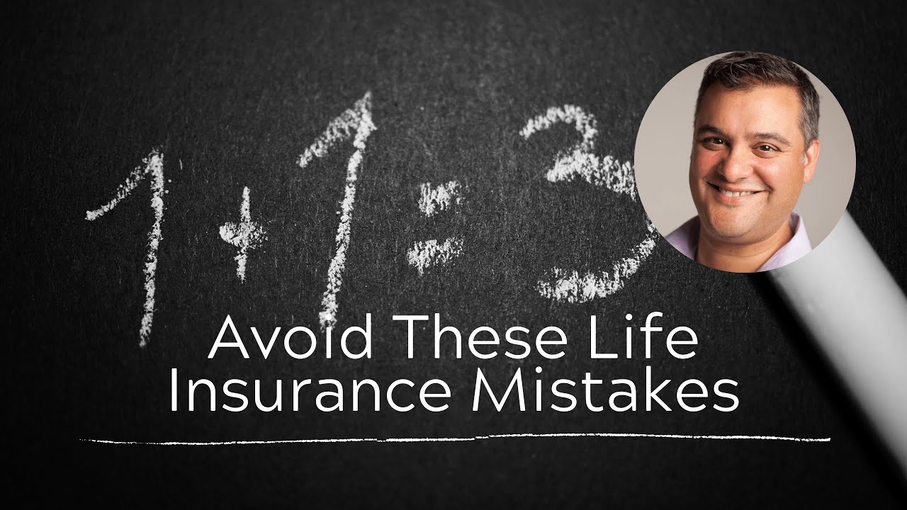 Avoid These Life Insurance Mistakes - YouTube