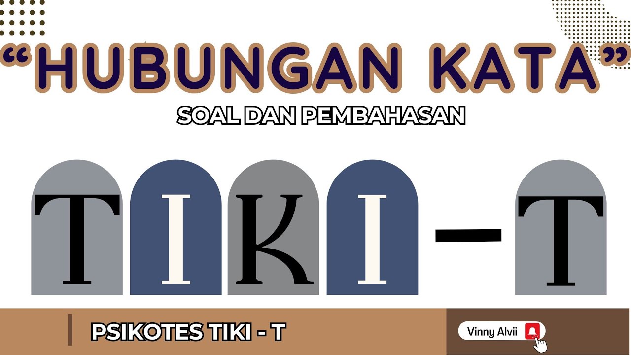 TES HUBUNGAN KATA - PSIKOTES TIKI-T