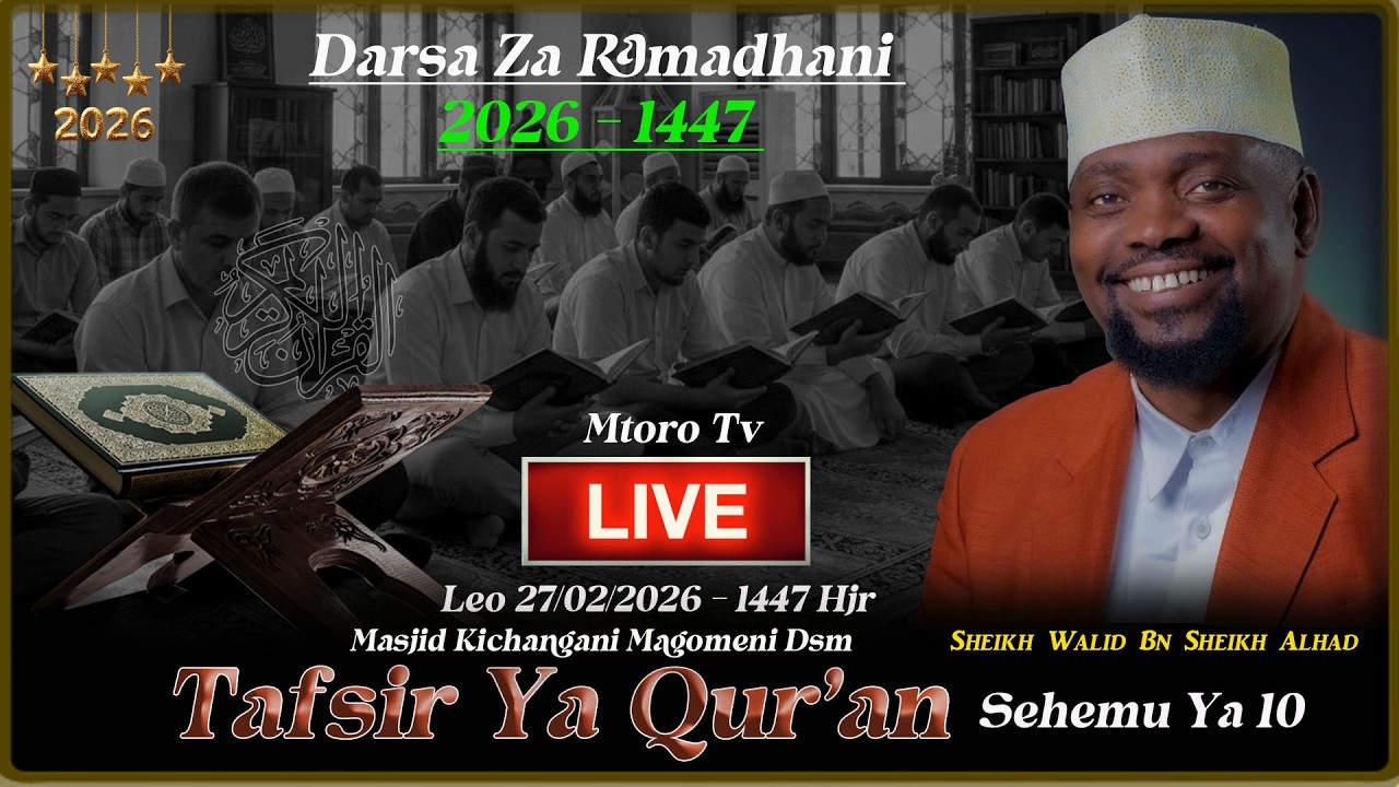 🔴LIVE: DARSA ZA RAMADHANI DAY 10: TAFSIRI YA QURAN  SURST AR-RUM MASJID KICHANGANI  2026 |SHE  WALID