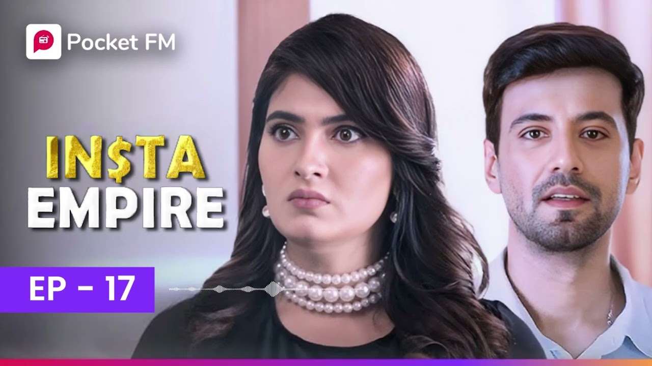 20 Crore Ka Bill | Ep 17 | Insta Empire | Pocket FM