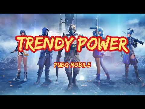PUBG MOBILE TRENDY POWER Lyrics 